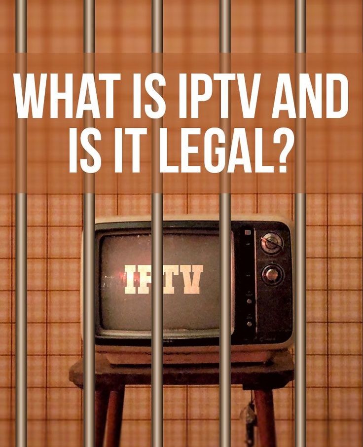 Is IPTV Legal