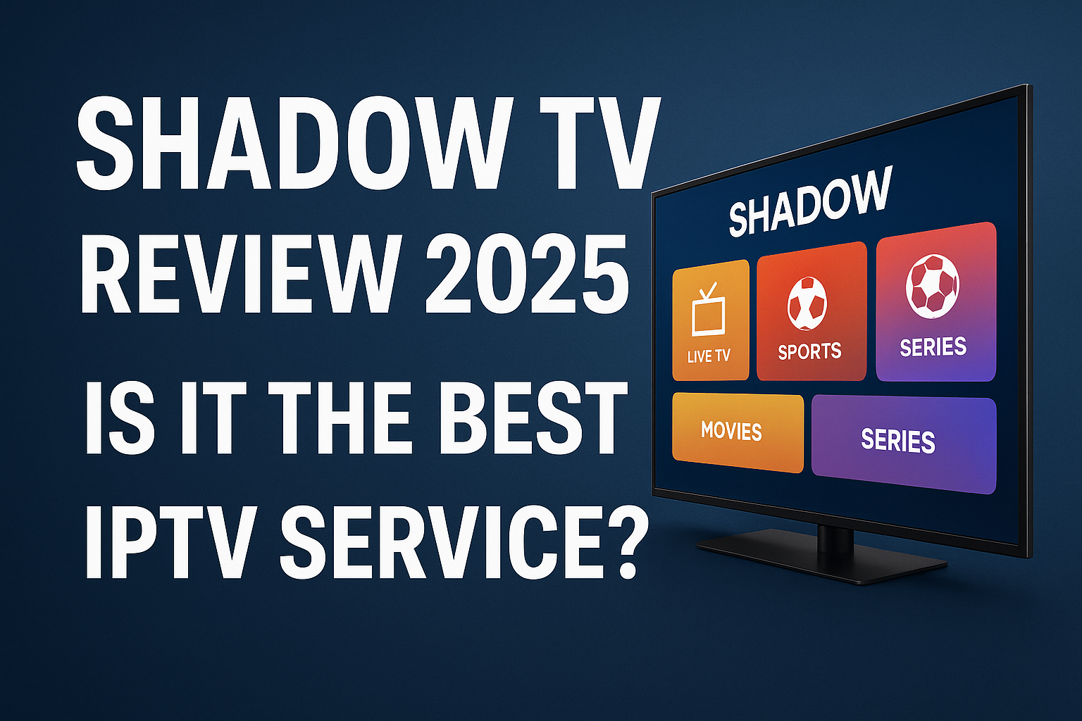 shadow tv